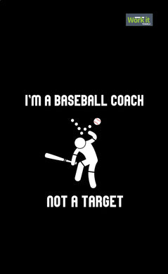 Baseball Coach, Not A Target Gym Towel