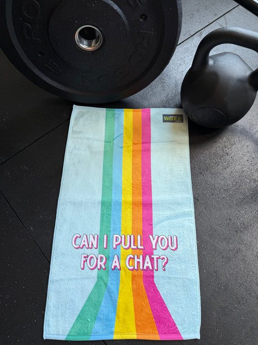 Can I Pull You For A Chat? Gym Towel Summer of Love