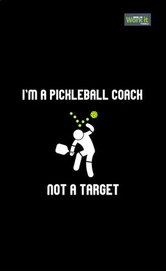Pickleball Coach, Not A Target Gym Towel