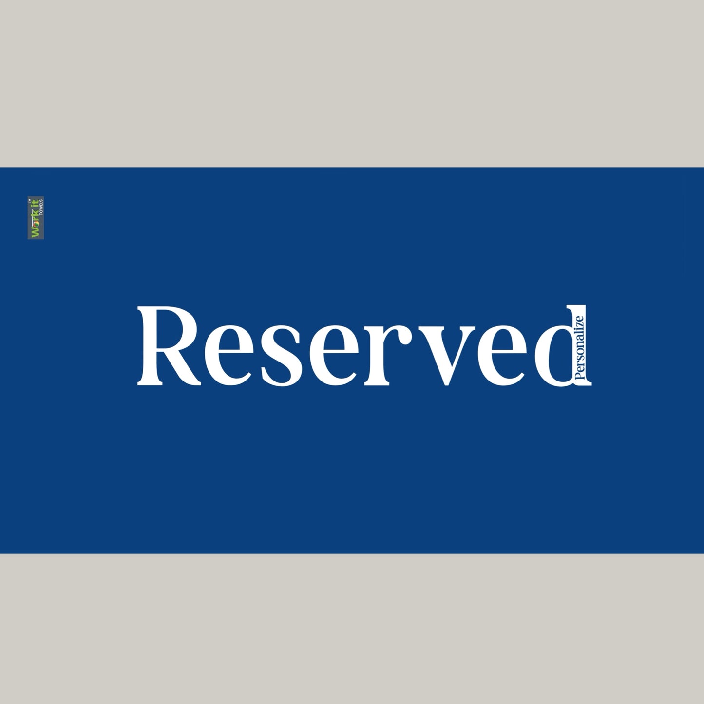 'Reserved' Beach Towel- personalized