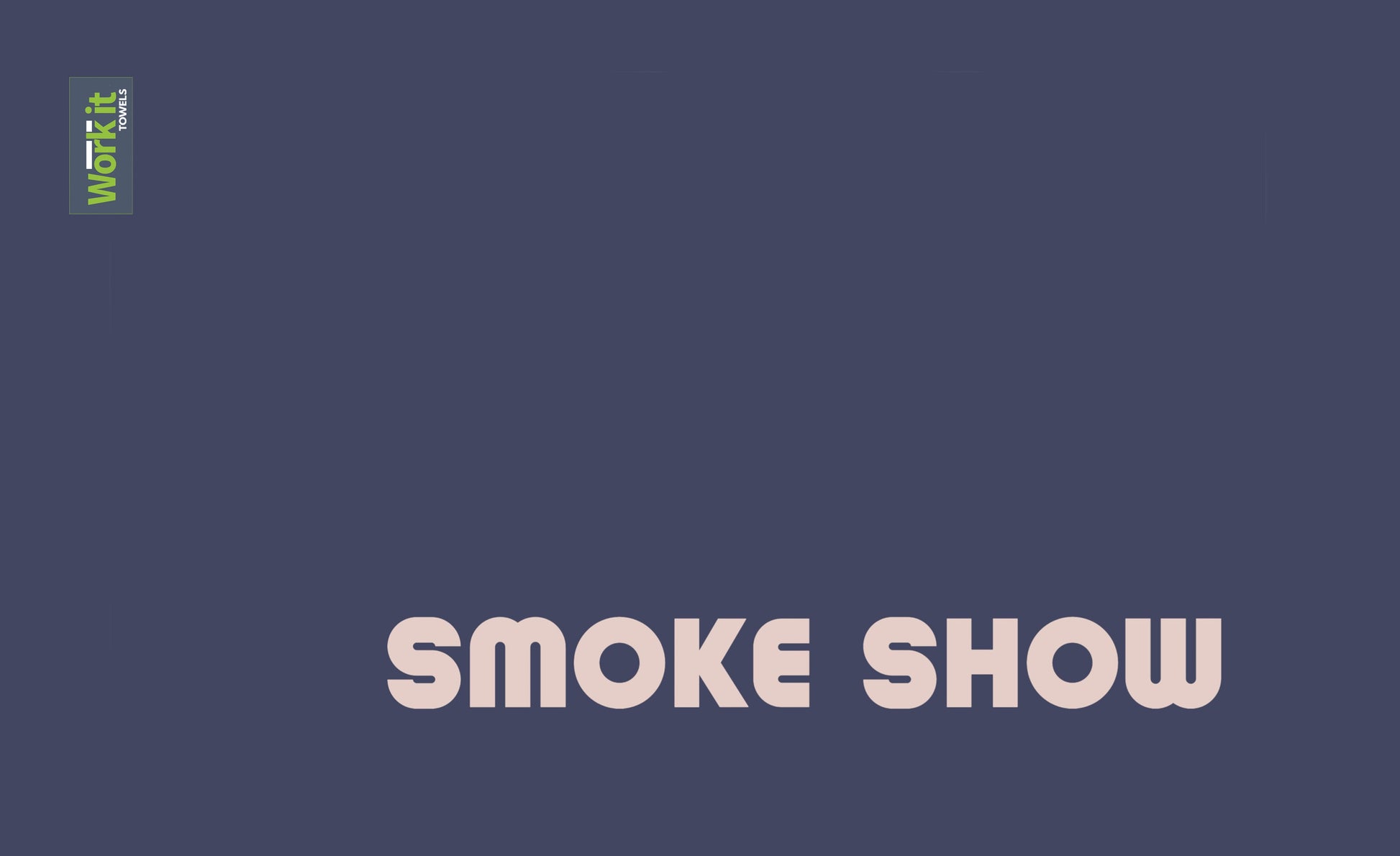 smoke show funny fitness towel