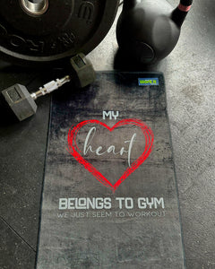 My Heart Belongs to Gym- Gym Towel