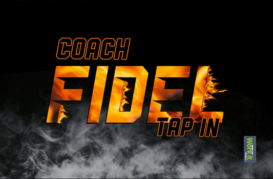 Flaming text 'COACH FIDEL TAP IN' on a dark background with smoke effect.