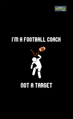 Football Coach, Not A Target Gym Towel