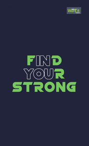 Find Your Strong