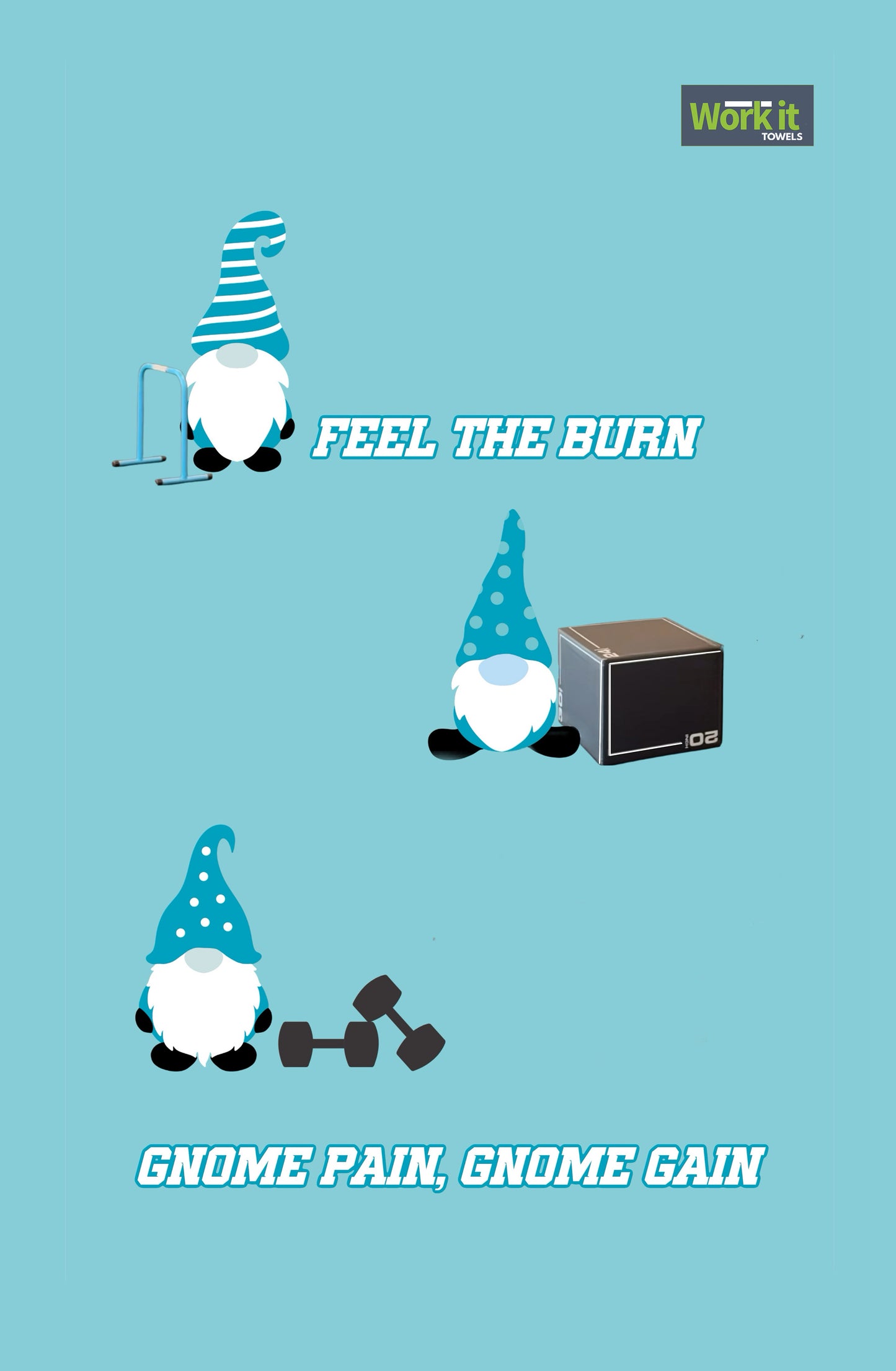 Feel the Burn- Gnome Pain, Gnome Gain Bootcamp Gym Towel
