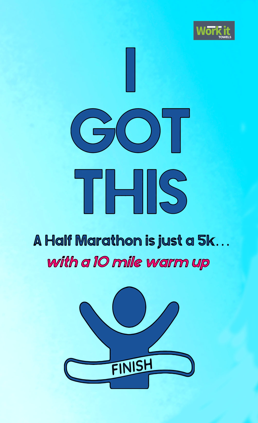 I Got This Half Marathon