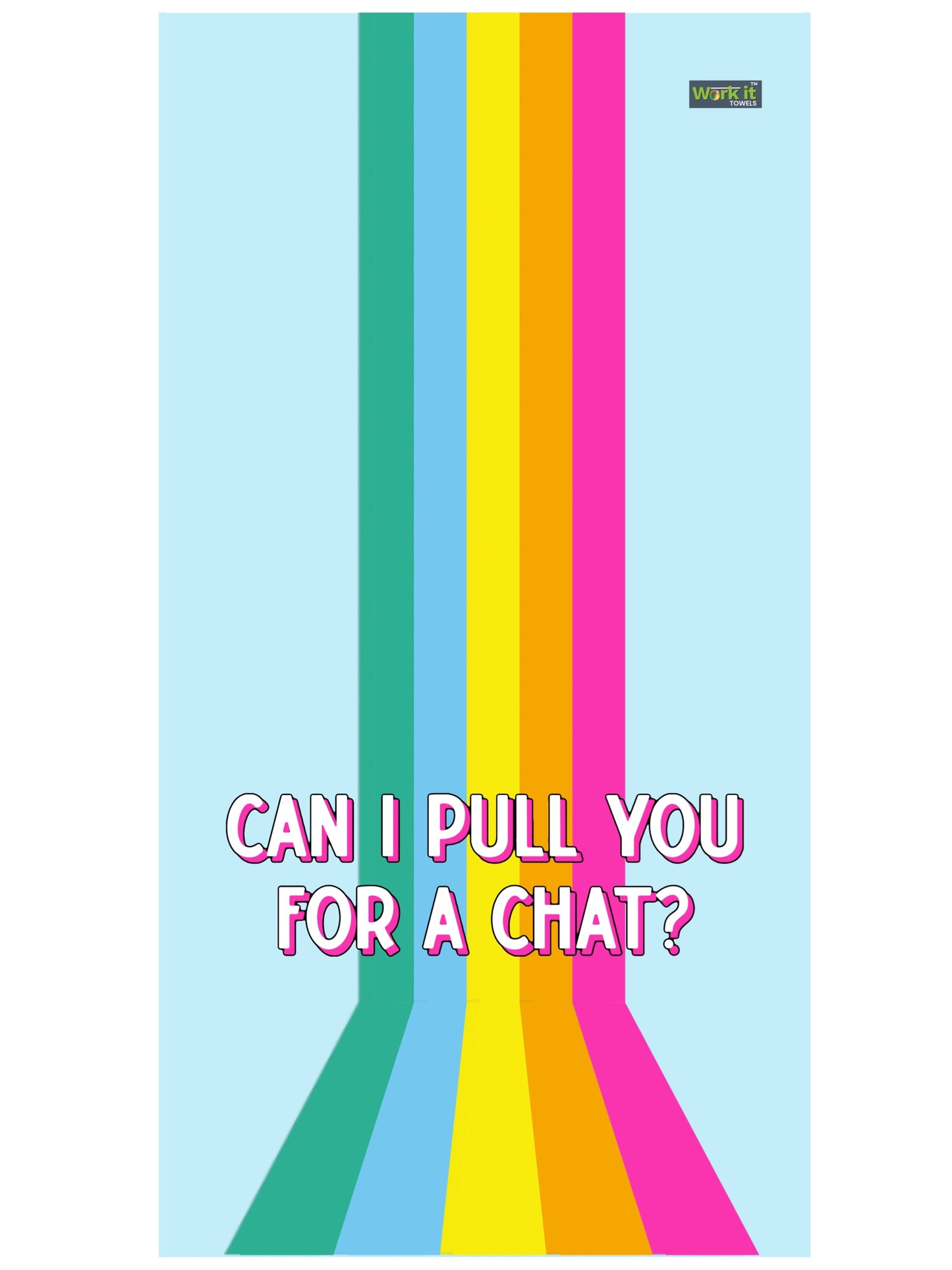 Can I Pull You For A Chat? Beach Towel Summer of Love