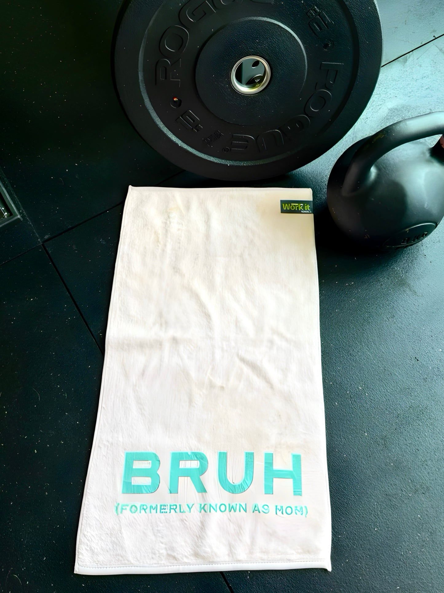 BRUH- formerly known as Mom blushing gym towel