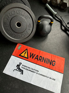 Warning: Equipment in Use Gym Towel