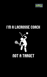 Lacrosse Coach, Not A Target