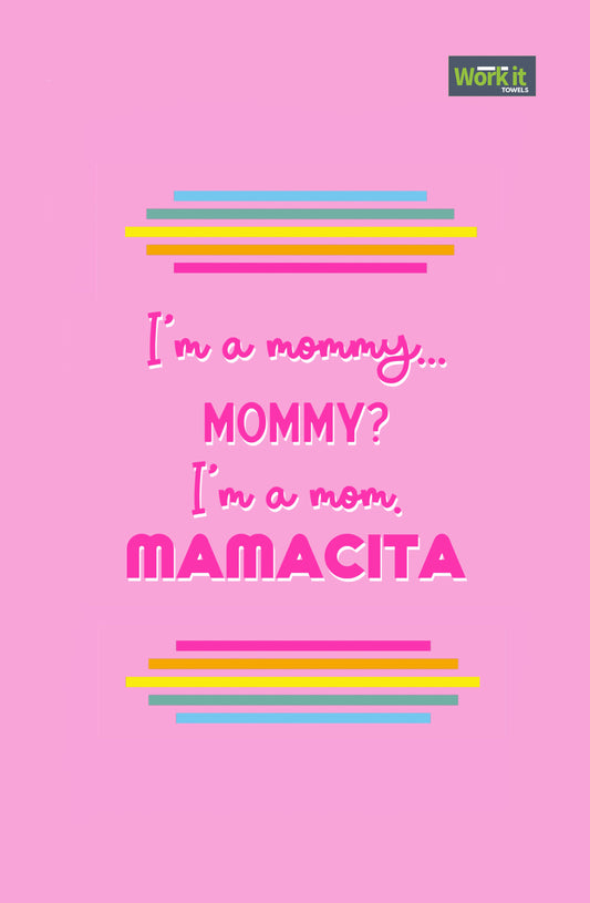 Mommy? Mom. Mamacita. Gym Towel Summer of Love