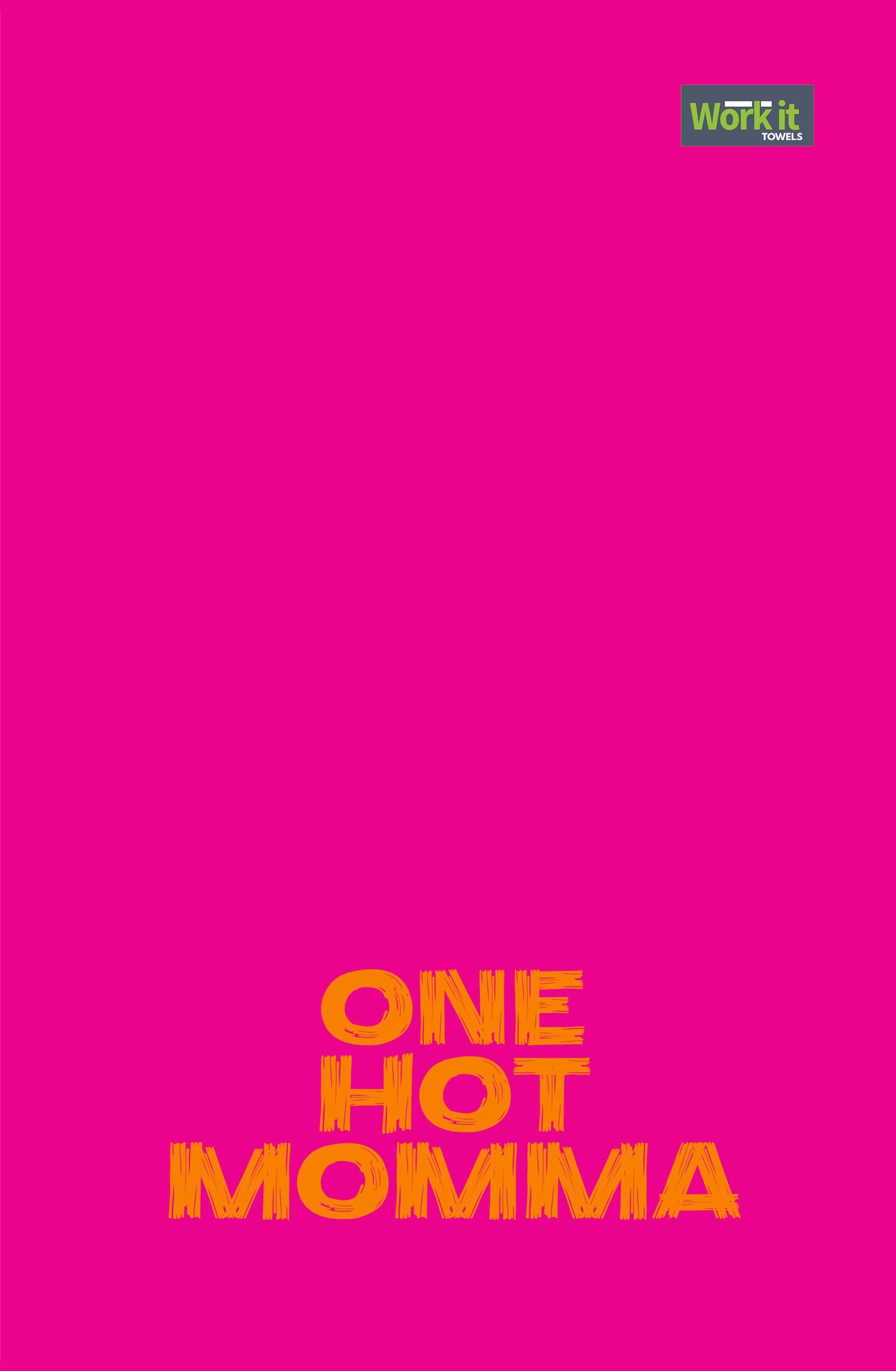 Pink gym towel with orange text 'ONE HOT MOMMA' and a green logo in the corner