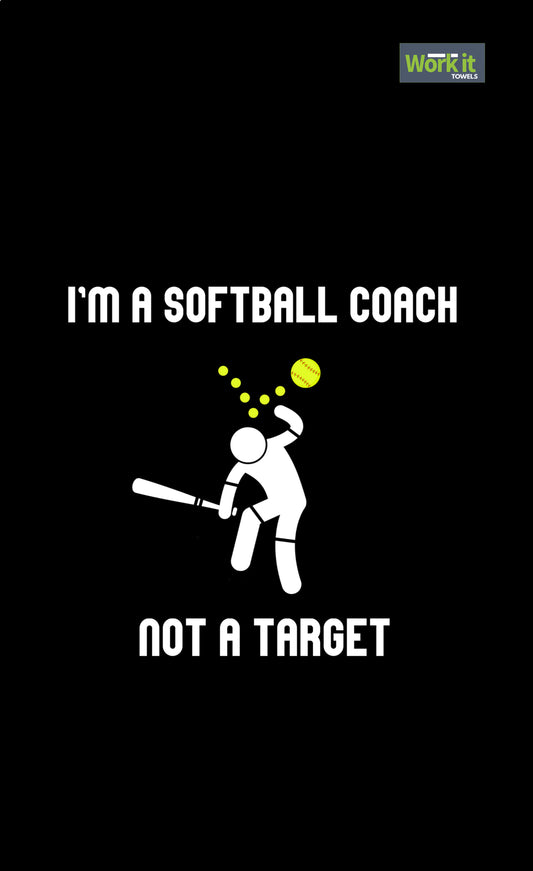 Softball Coach, Not A Target Gym Towel