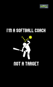 Softball Coach, Not A Target