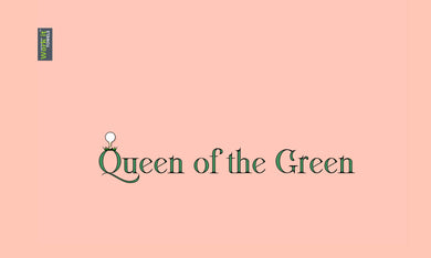 Queen of the Green