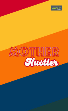Mother Hustler - work it towels