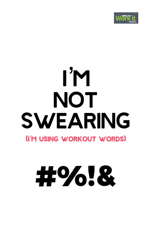 Not Swearing Gym Towel