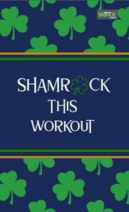 Shamrock this workout Gym Towel
