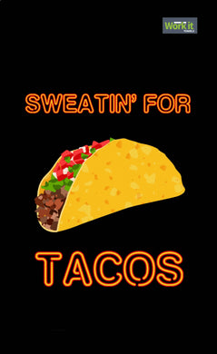 Sweatin' for Tacos Gym Towel