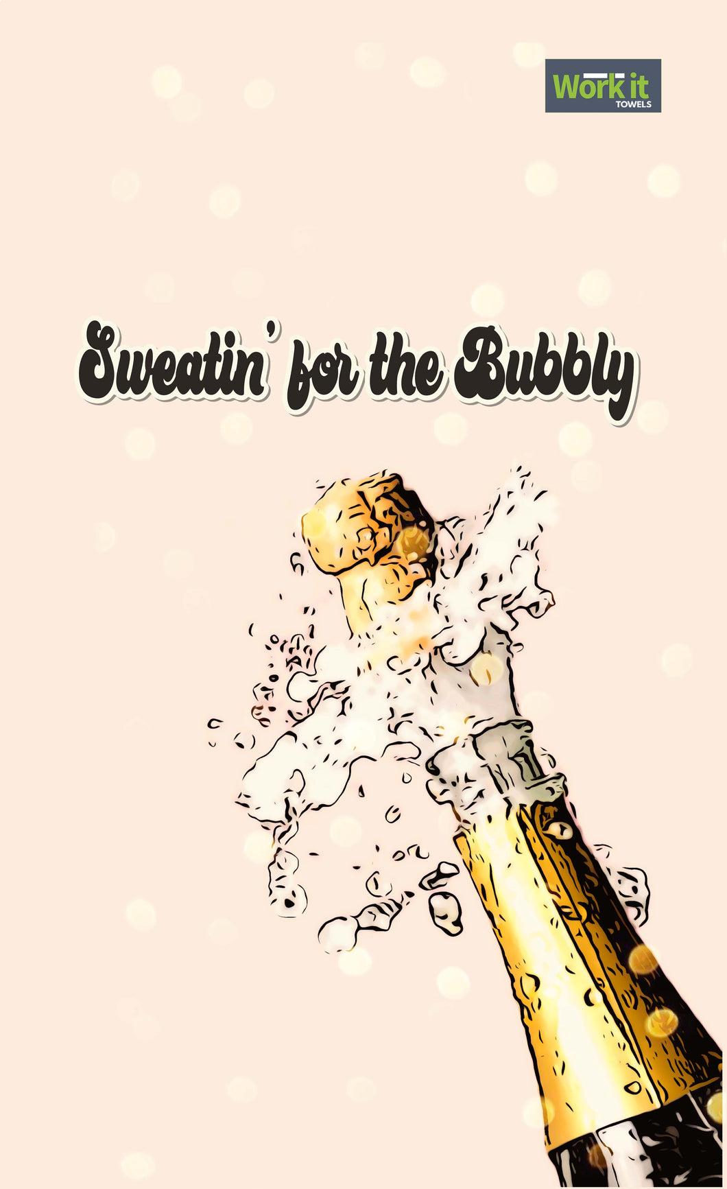 Sweatin' for the Bubbly