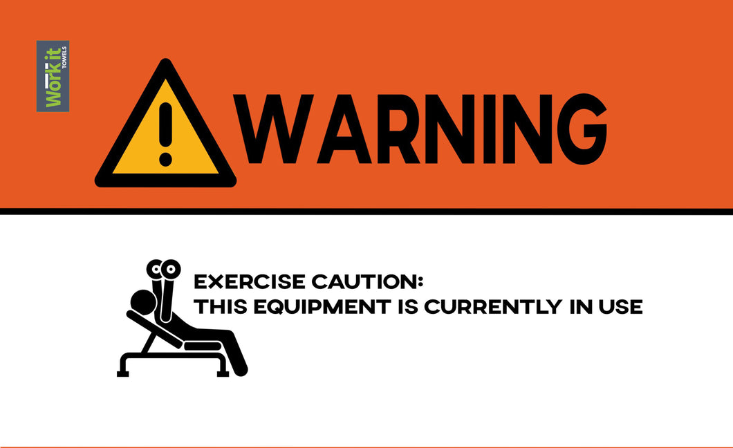 Warning: Equipment in Use