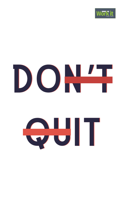 Don't Quit - work it towels