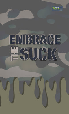 Embrace the Suck - work it towels