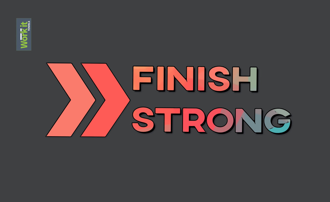 Finish Strong - work it towels